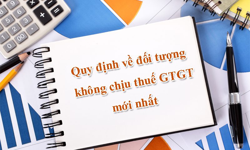 quy-dinh-ve-doi-tuong-chiu-thue-gtgt